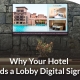 hotels lobby digital signage