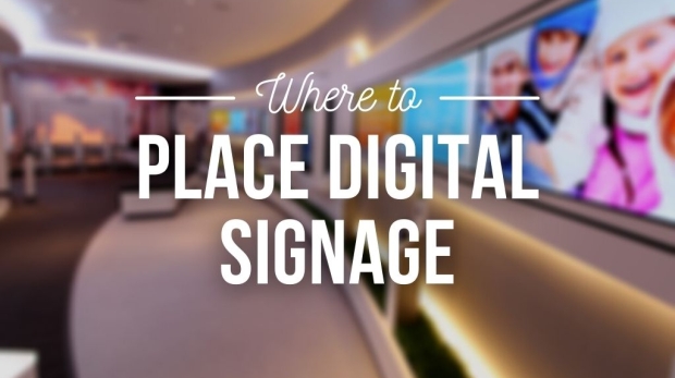 where to place digital signage