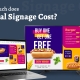 how much does digital signage cost