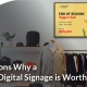 why retail digital signage is worth it