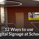 12 ways to use digital signage at schools
