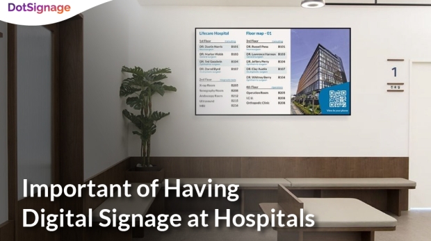 important of having digital signage at hospitals