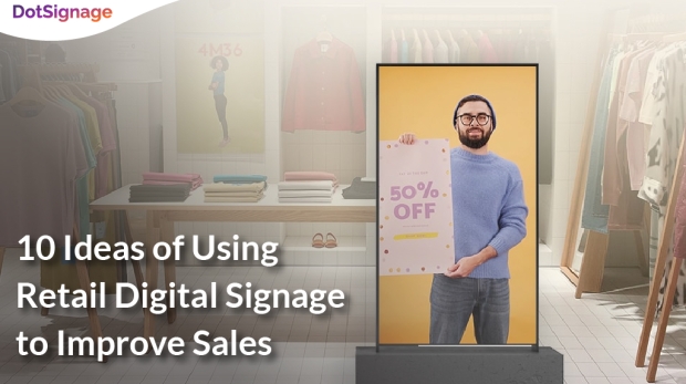 use retail digital signage to improve sales