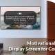 motivational quote display screen for corporate
