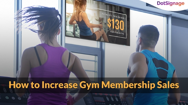 increase gym membership using digital signage