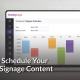 how to schedule digital signage content