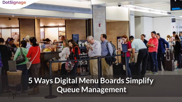 digital menu boards for queue management