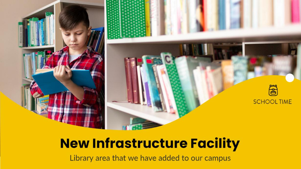 promote school infrastructure facilities on digital signage